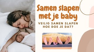 Samen slapen met je baby Cosleeping of veilig samen slapen hoe doe je dat  Natuurlijk ouderschap [upl. by Dail]