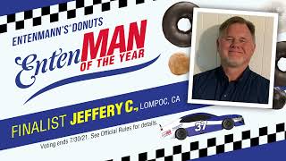 Entenmann’s® EntenMAN of the Year Contest Finalist Jeffery C California [upl. by Breban]