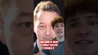 Sam Raimi in talks to direct “Doctor Strange 3” [upl. by Ettenauq]