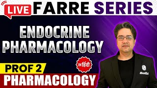 Endocrine Pharmacology  Pharmacology  MBBS 2nd Year  FARRE Series  Dr Ankit Kumar  PW MedEd [upl. by Rediah]