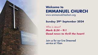 29th September 2024  Emmanuel Chesham 10am Service [upl. by Ynaoj]