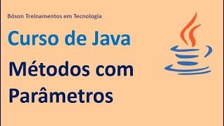 Curso de Java  Orientação a Objetos  Criar Métodos com Parâmetros [upl. by Viafore]