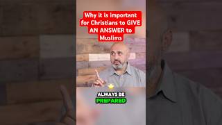 Why it’s Important for Christians to GIVE AN ANSWER to Muslims christian muslim samshamoun [upl. by Nidnerb389]