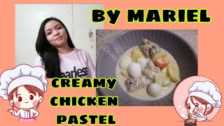 CREAMY CHICKEN PASTEL BY MARIEL  EASY BUT HEALTHY AND YUMMY RECIPE [upl. by Enyrehtak253]