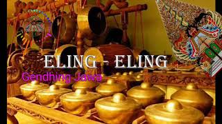 ELING  ELING gendhing Jawa instrumen musik Indonesia gendhing Jawa [upl. by Elidad]