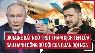 Bản tin Thế giới Ukraine bất ngờ trút thảm kịch tên lửa sau hành động dữ dội của quân đội Nga [upl. by Esaertal]