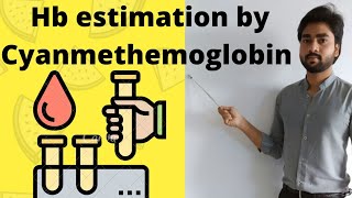 Hb estimation by Cyanmethemoglobin method By Abhishek sir [upl. by Doralyn]