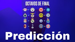 Predicción de los Octavos Champions League 202324 ida [upl. by Ligriv]