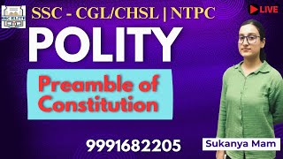 Preamble of Indian Constitution L05  Sukanya Mam  SSC CGL CHSL D P UP Police  NTPC  SSC Elite [upl. by Melmon]