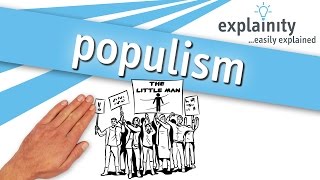 populism explained explainity® explainer video [upl. by Atteugram]