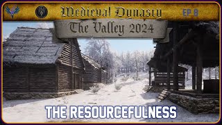 Medieval Dynasty  The Valley  Ep 8  The Resourcefulness [upl. by Aciria618]