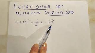 Ecuaciones con números periódicos [upl. by Pazice]