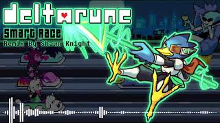 Smart Race Deltarune  Remix  Shawn Knight [upl. by Inek]