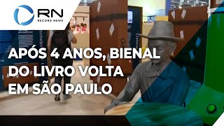 Após 4 anos Bienal do Livro volta em São Paulo [upl. by Justin]