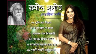 Rabindra sangeet playlist  Debolinaa Nandy  Rabindranath Thakurer gaan [upl. by Sobel]