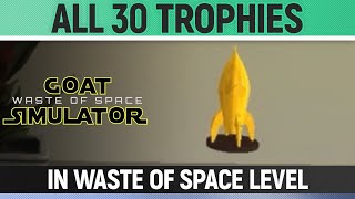 Goat Simulator Waste of Space  All 30 Trophy Collectibles 🏆 NERD Trophy  Achievement Guide [upl. by Annaj227]