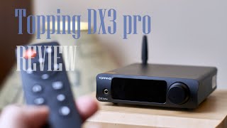 Topping DX3 Pro Review [upl. by Arinaj]