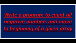 count all negative numbers and move to beginning of a given array and find average of pos Malayalam [upl. by Razaele]