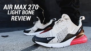 NIKE AIR MAX 270 LIGHT BONE REVIEW [upl. by Emmet]