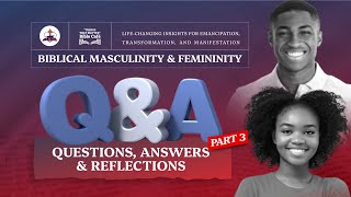 Biblical Masculinity and Femininity Questions amp Answers Part 3 [upl. by Fran786]