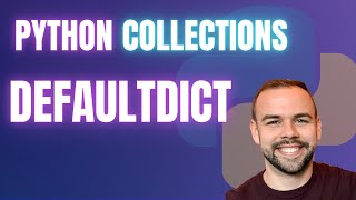 Python Collections Library defaultdict  Intermediate Python Tutorial [upl. by Marcus1]