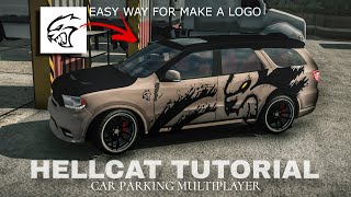 NEW Hellcat Logo  TUTORIAL  car parking multiplayer [upl. by Aidnyc]