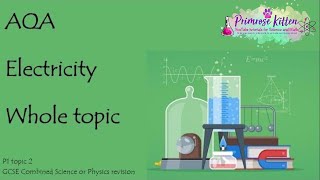 The whole of AQA  ELECTRICITY GCSE 91 Physics or Combined Science Revision Topic 2 for P1 [upl. by Aihcila302]