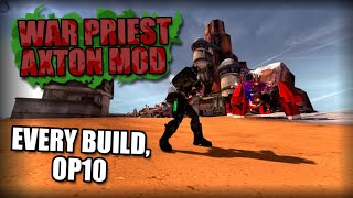 Testing it All  War Priest Axton Mod Finale [upl. by Haywood]