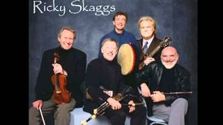 The Chieftains amp Ricky Skaggs  Cottoneyed Joe [upl. by Willet150]