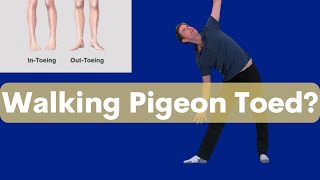 Walking Pigeon Toed Discover the Causes and the Solutions Here [upl. by Marshal]