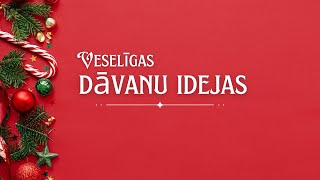 Veselīgas dāvanu idejas [upl. by Ahsoj]