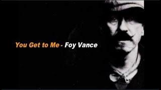 You Get to Me  Foy Vance lyrics ENGSPA [upl. by Madlin840]