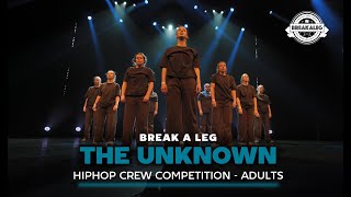 The Unknown  BREAK A LEG 2024  Adults  Meervaart  Hiphop Crew Competition [upl. by Chilt]