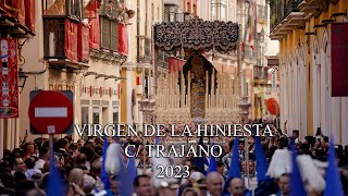 4K  VIRGEN DE LA HINIESTA  TRAJANO  2023 [upl. by Allisirp]