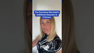 The Grandiose Narcissists Reaction To Criticism [upl. by Ruggiero]