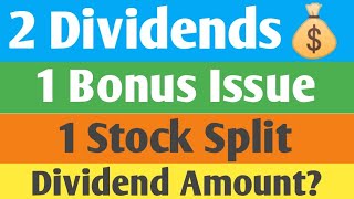 2 Dividends 1 Bonus Issue amp 1 Stock Split  Ex Date 27 Sept  Best Sept Dividends Bonus amp Split [upl. by Urbano]