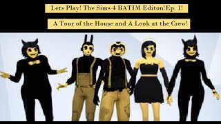 Lets Play The Sims 4 BATIM Editon Ep 1 A Tour of the House and A Look at the Crew [upl. by Nirrak692]