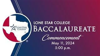 Lone Star College Commencement Ceremony 2024  Bachelors Program [upl. by Atterys337]