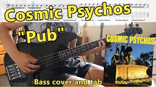 Cosmic Psychos  quotPubquot bass cover and tab [upl. by Gerrard]