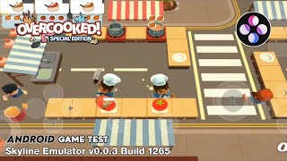 Overcooked Special Edition Switch Skyline Emulator Android Build 1265 Game Test [upl. by Truk]