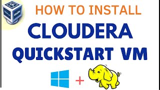 how to install cloudera quickstart vm on oracle virtualbox  how to install cloudera on windows 11 [upl. by Frazer447]