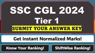 SSC CGL 2024 Tier 1 Submit your Answer Key  Normalization [upl. by Tsiuqram]