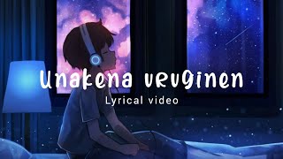 Unakena uruginen  Nee illai endral  Lyrical video  Tamil song [upl. by Giulia435]