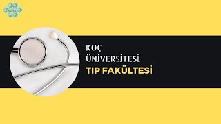 Koç Üniversitesi  Tıp Fakültesi  Tıp Fakültesi Başarı Sırası Taban Puanları İş İmkanları Maaş [upl. by Baggs9]