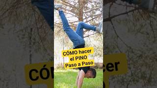 Cómo hacer el Pino Paso a Paso tutorial Parada de Manos [upl. by Vigor]