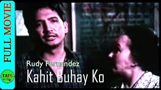 Pinoy Tagalog Movies KAHIT BUHAY KO [upl. by Genovera]