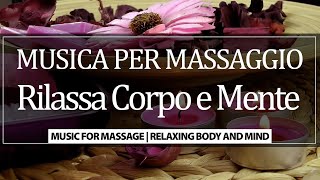 Musica per Massaggio Rilassante Ideale sottofondo Musica Relax SPA💆 [upl. by Odelet]