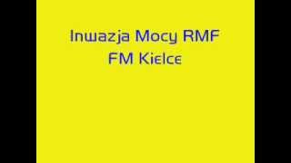 Inwazja Mocy RMF FM  Serwis z Kielc [upl. by Etram]