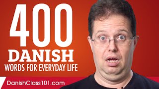 400 Danish Words for Everyday Life  Basic Vocabulary 20 [upl. by Irep161]