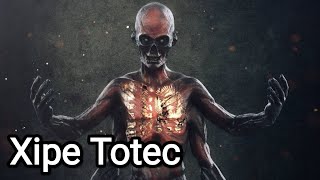 Xipe Totec The Flayed Skin God in Aztec Mythology [upl. by Eddy10]